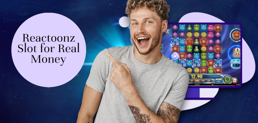 Reactoonz Slot for Real Money